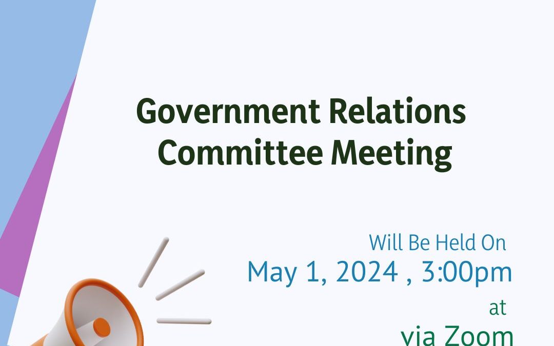 Government Relations Committee Meeting; May 1, 2024