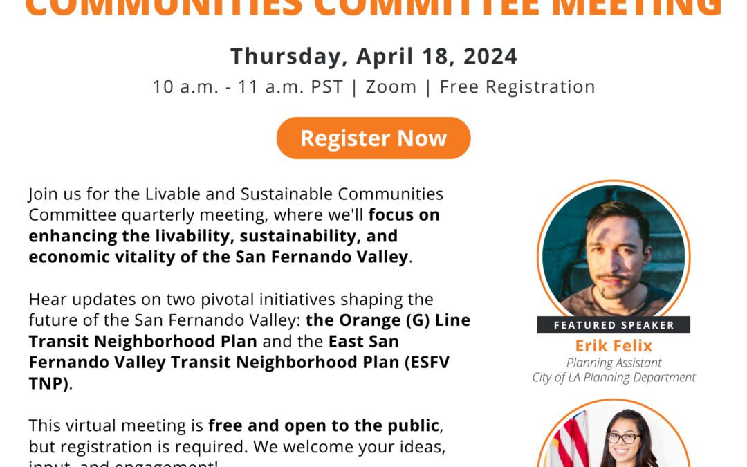 Valley Economic Alliance – Livable and Sustainable Communities Committee Meeting 4/18/24
