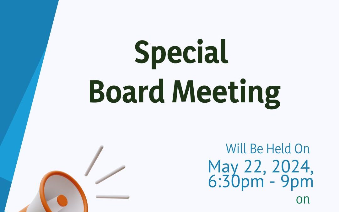 Special Full Board Meeting – 5/22/24